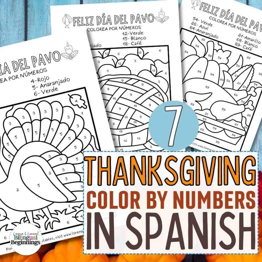 7 Color By Number Thanksgiving Coloring Pages In Spanish Bilingual Beginnings