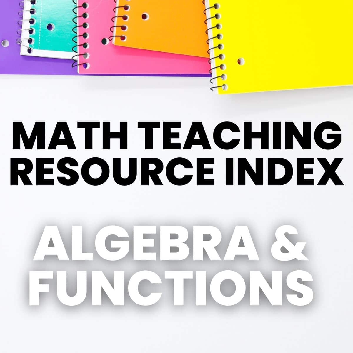 Algebra Functions Math Love