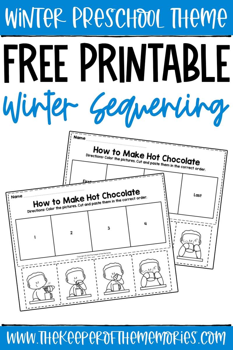 Free Printable How To Make Hot Chocolate Winter Sequencing Worksheets The Keeper Of The Memories Hot Cocoa Activities For Elementary Students In 2026 Teaching With Jodi Durgin And Company