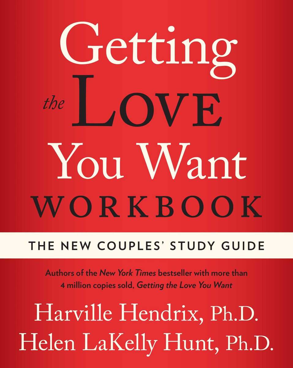 Getting The Love You Want Workbook Book By Harville Hendrix Helen LaKelly Hunt Official Publisher Page Simon Schuster