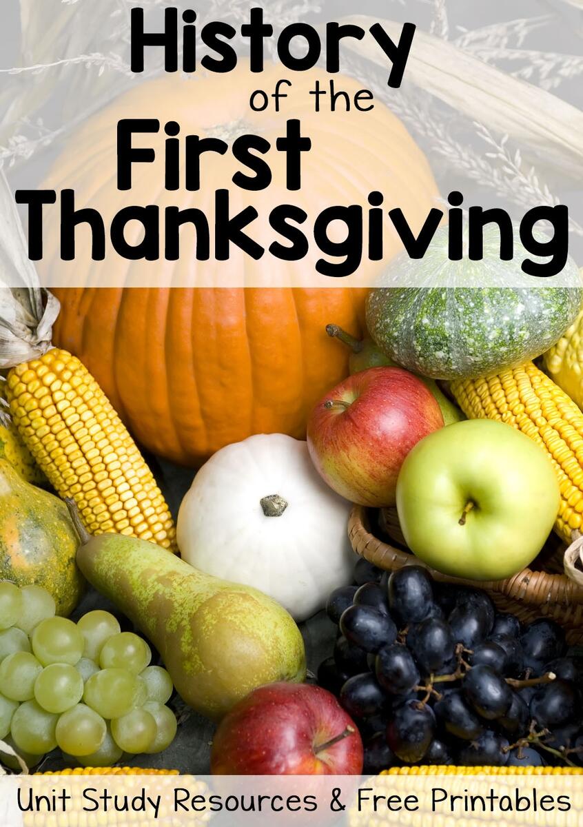 History Of Thanksgiving Worksheets And Unit Study Resources Mamas Learning Corner
