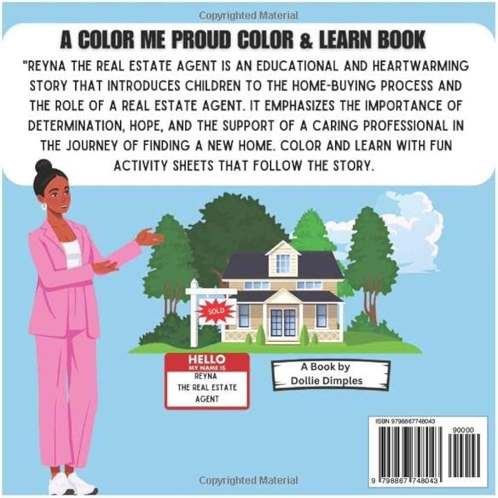 Reyna The Real Estate Agent A Color Me Proud Color Learn Book Color Me Proud Color Learn Activity Story Books Dimples Dollie 9798867748043 Amazon Books