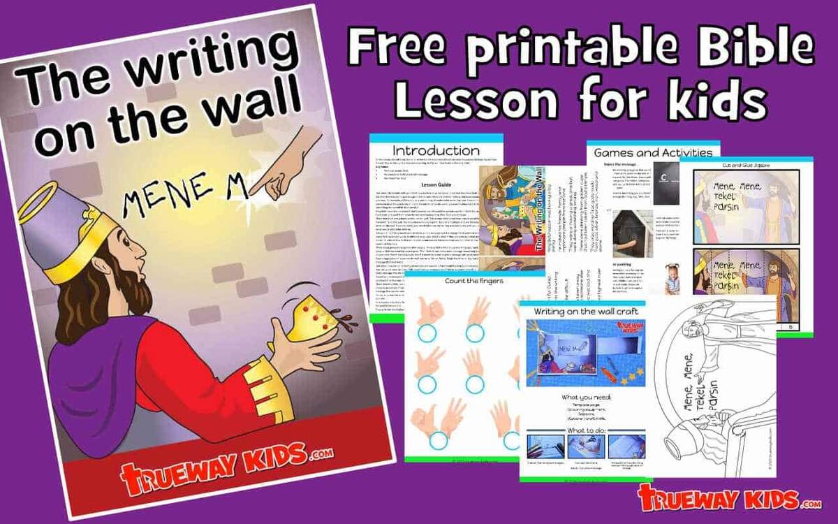 The Writing On The Wall Trueway Kids Daniel The Lions Den 100 Free Kids Story Lesson Printable Activities
